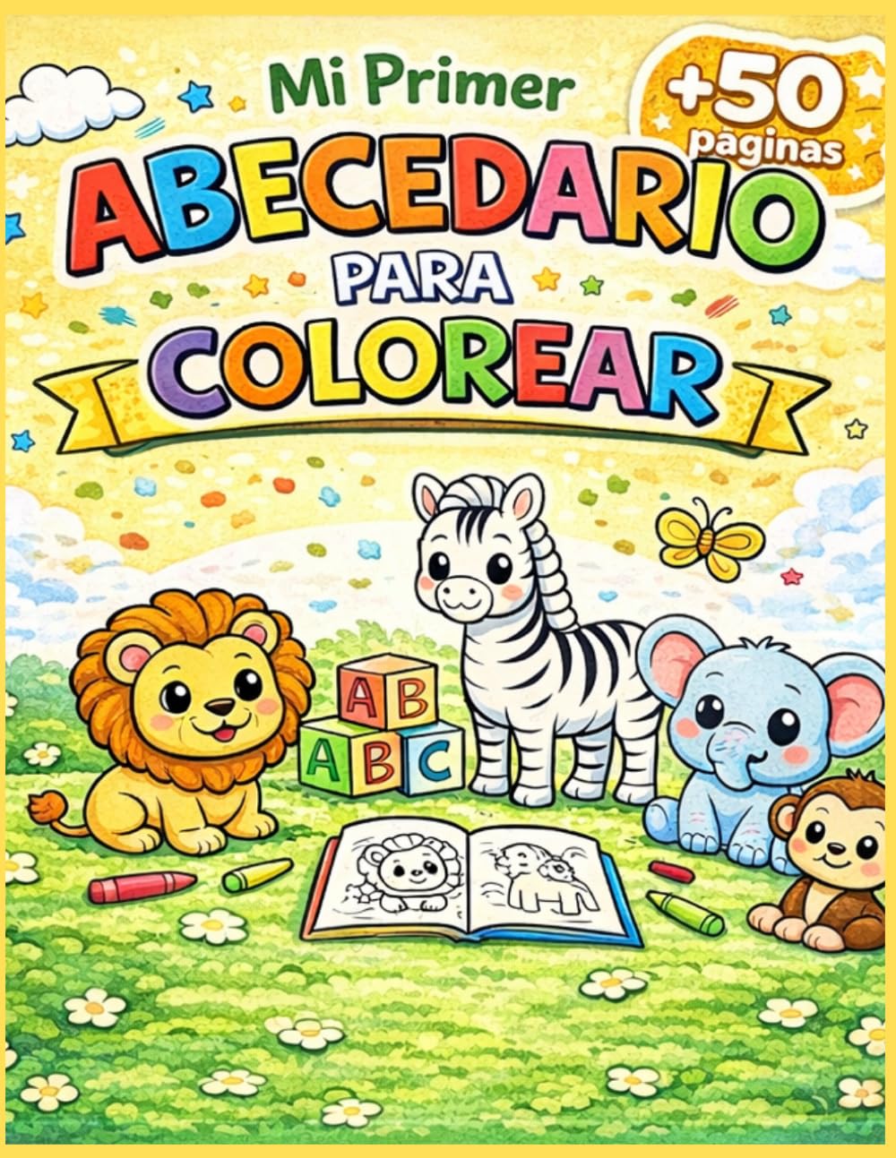 Mi Primer Abecedario para Colorear: Animales de la A a la Z | Libro para Colorear para Niños de 3 a 5 Años