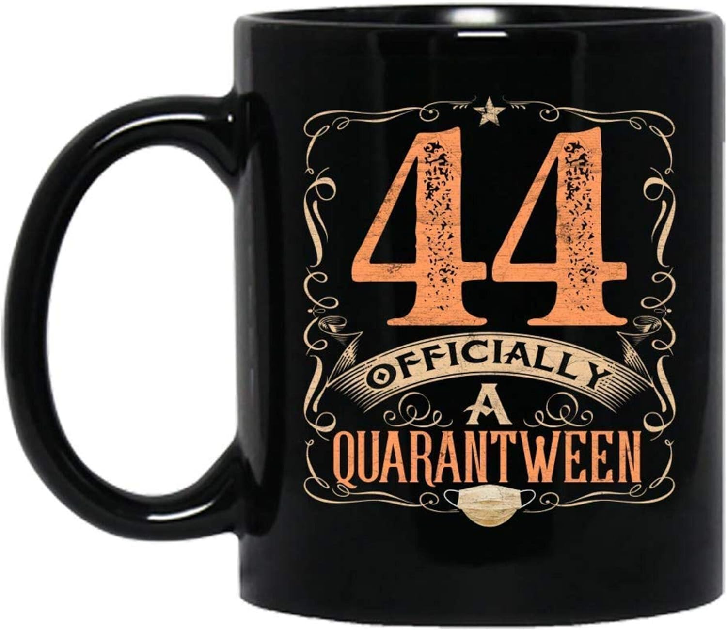 Amazon.com | Vintage Classic 44 Officially a Quarantween 44th Birthday  Celebration Social Distancing Ceramic Mug Graphic Coffee Mugs Black Cups  Tea Tops Custom Novelty 11 Oz 15 Oz Po9x 52042: Coffee Cups & Mugs