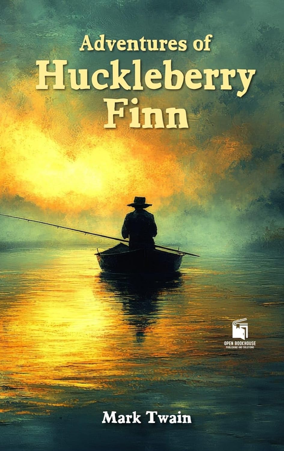 Adventures of Huckleberry Finn: Illustrated & Annotated Classic Edition: Includes Chapter Summaries, Historical Context, Glossary, and Character Map