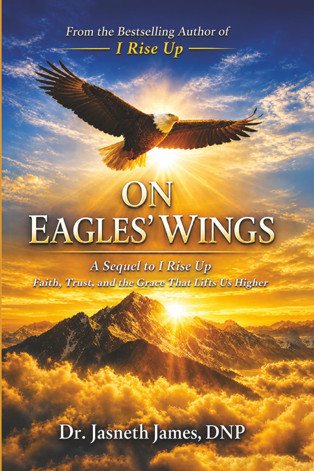 On Eagles' Wings (Rise & Soar Series)