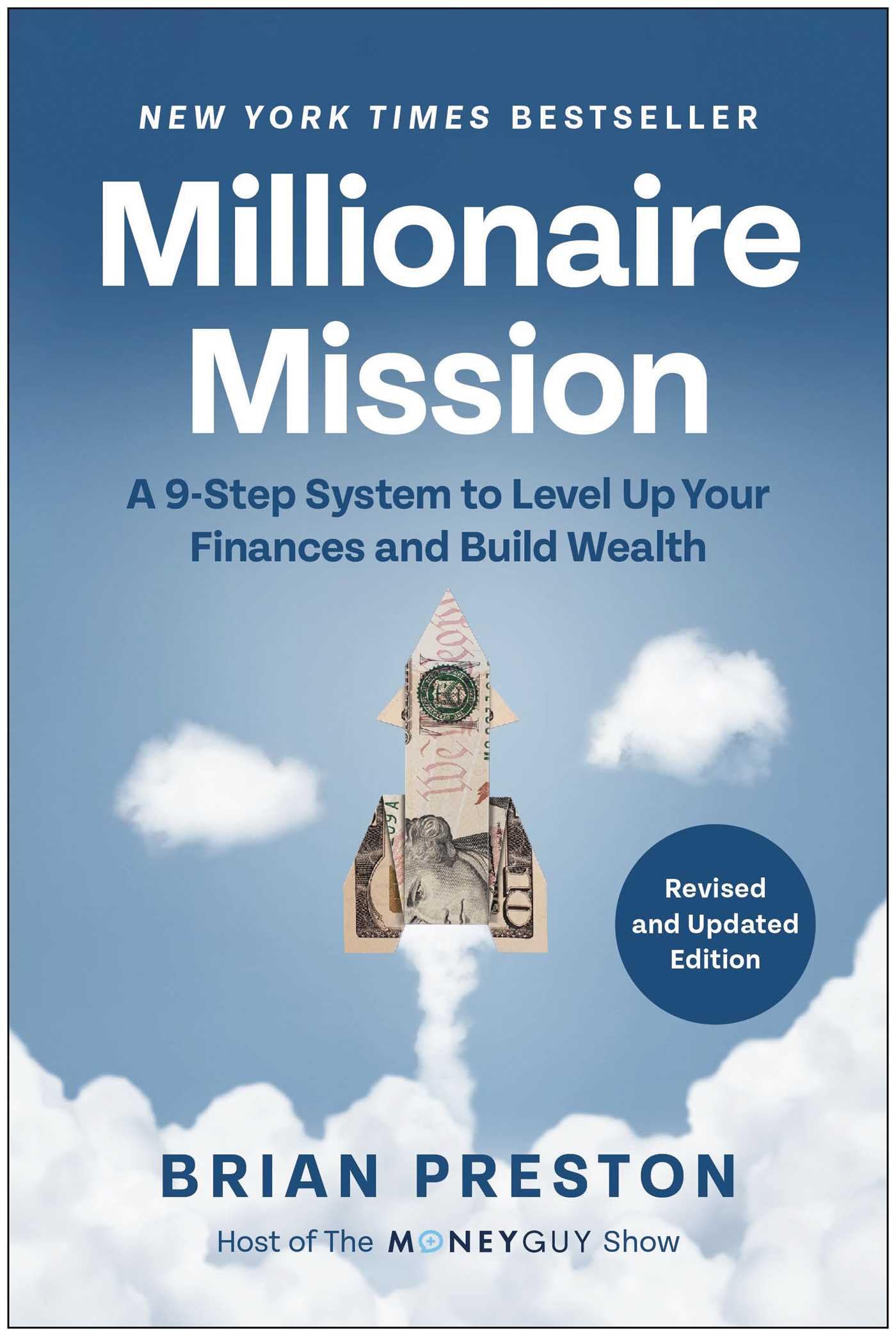 Millionaire Mission, Revised and Updated: A 9-Step System to Level Up Your Finances and Build Wealth