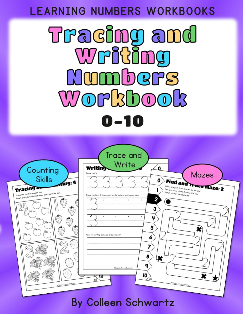 Tracing and Writing Numbers Workbook 0-10: Counting Skills, Trace and Write, Mazes (Learning Numbers Workbooks)