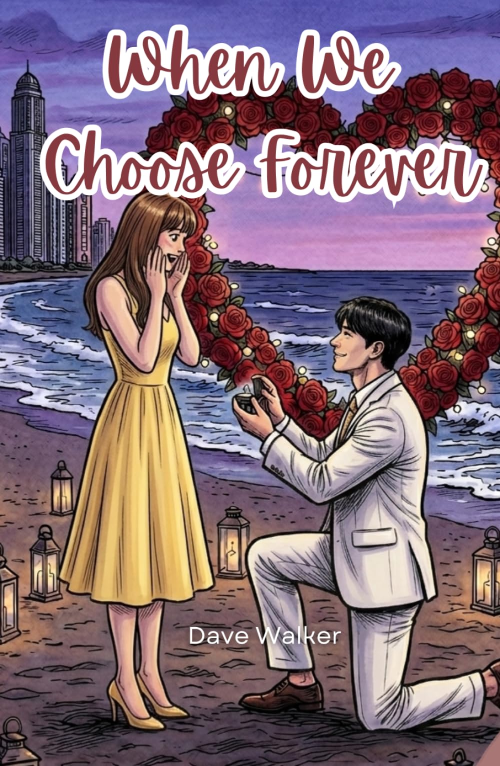 When We Choose Forever: Book 3 of Romance Trilogy - WhenWe