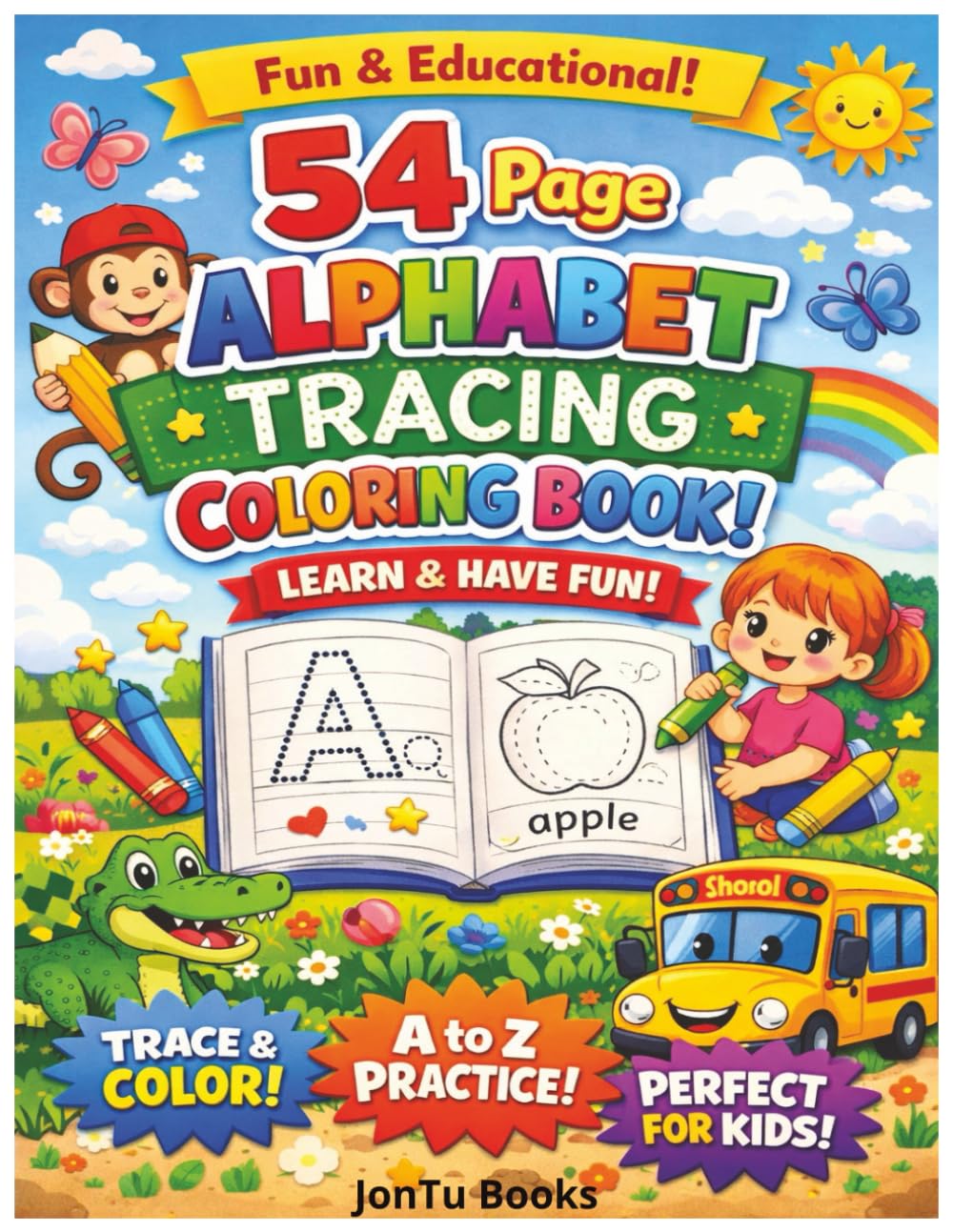 54 Page Alphabet Tracing Coloring Book For Kids: Fun & Educational