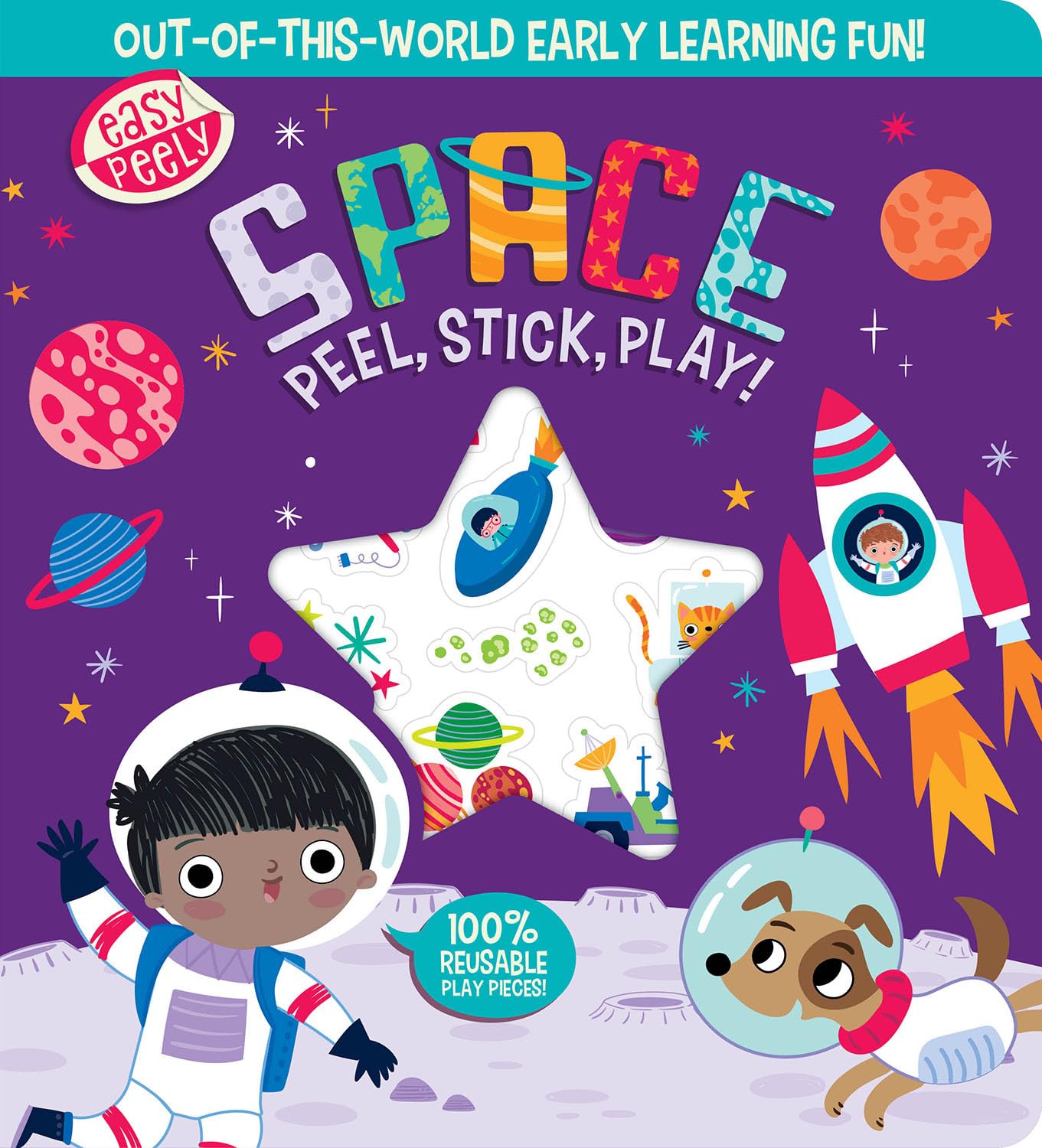 Easy Peely Space - Peel, Stick, Play!: Out-of-this-world early learning fun!