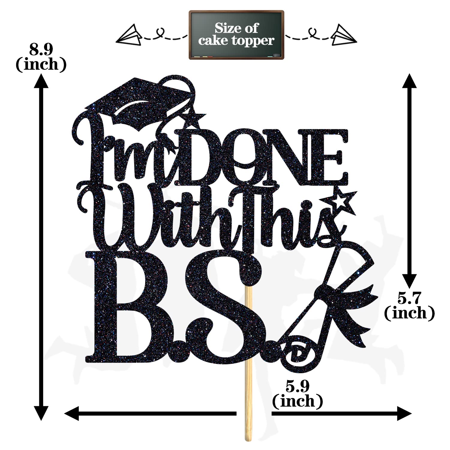 I'm Done With This B.S Cake Topper, Bachelor of Science, Class of 2025 College Graduation Party Decorations Supplies, Black Glitter