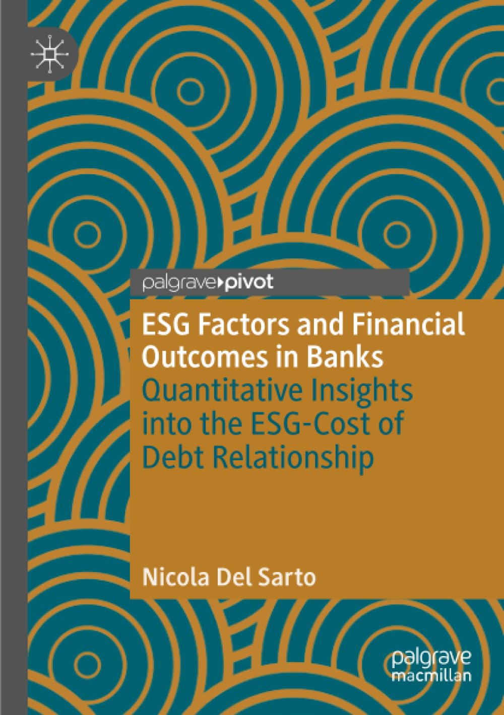 ESG Factors and Financial Outcomes in Banks: Quantitative Insights into the ESG-Cost of Debt Relationship