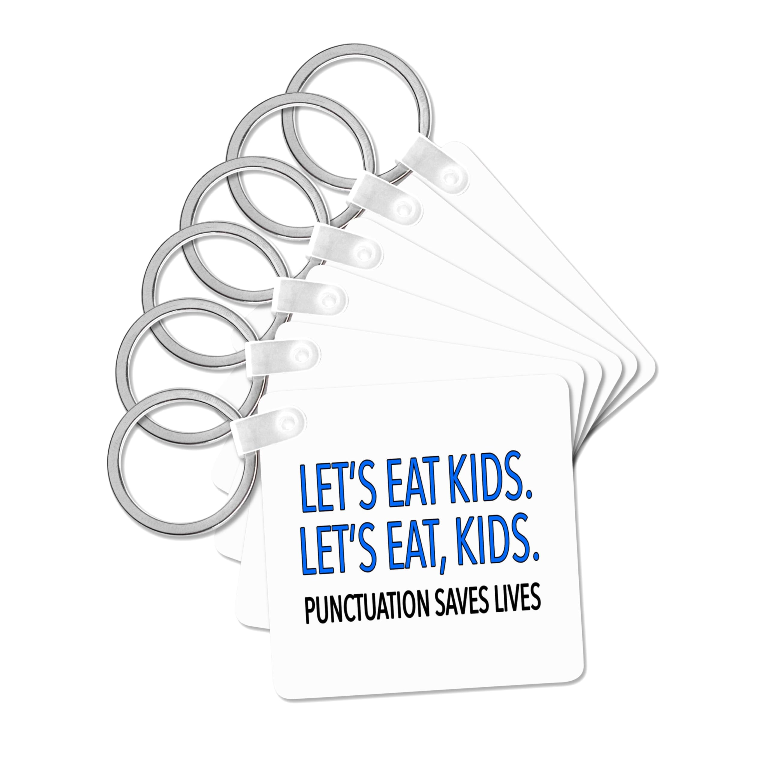 3dRose, Lets Eat Kids Punctuation Saves Lives Blue, set of 6 Key Chains