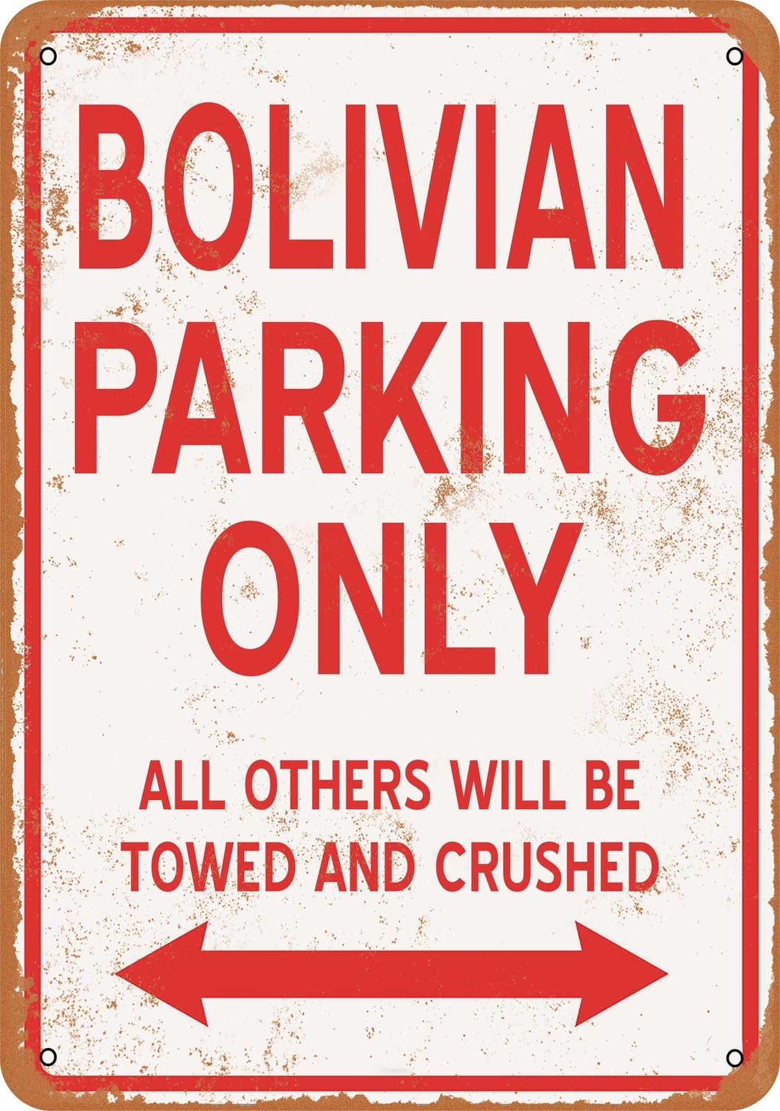 Metal Sign - BOLIVIAN PARKING ONLY - Vintage Look home decor
