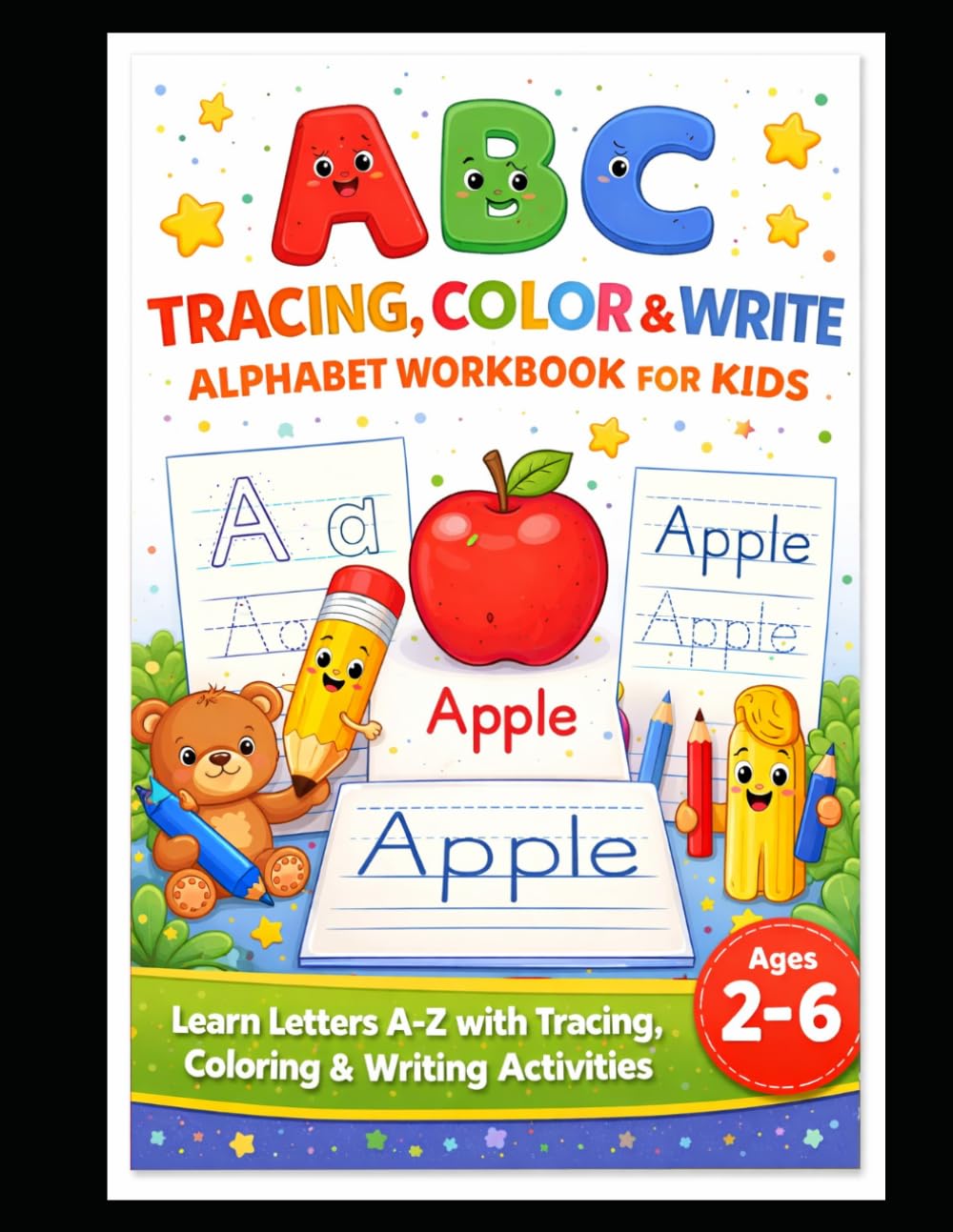 My First ABC Writing & Colouring Workbook (My First Learning Books for Babies, Infants & Toddlers)