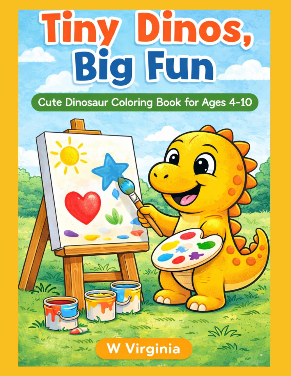 Tiny Dinos, Big Fun: Cute Dinosaur Coloring Book for Ages 4–10