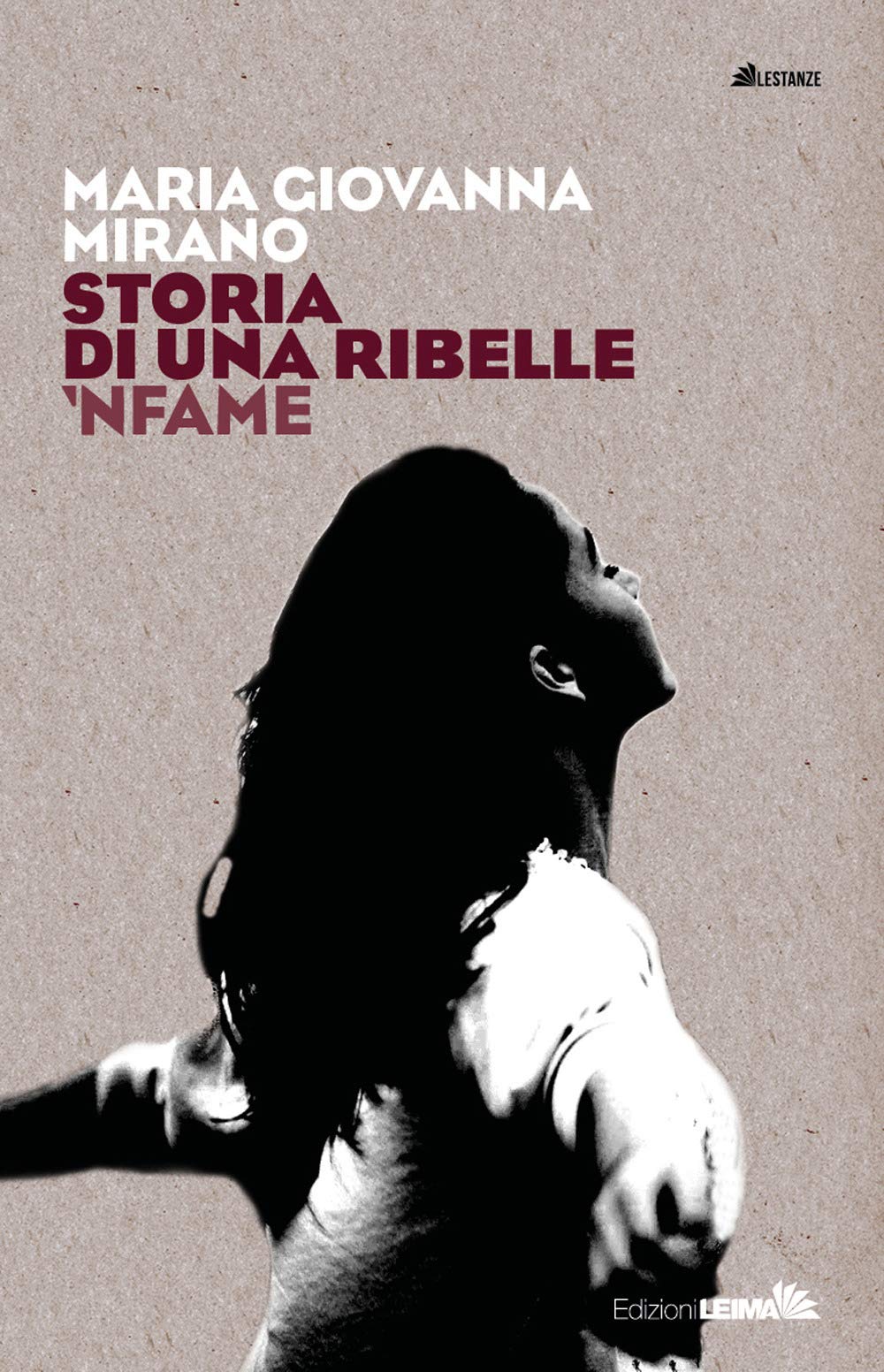 Storia Di Una Ribelle. 'Nfame - 4