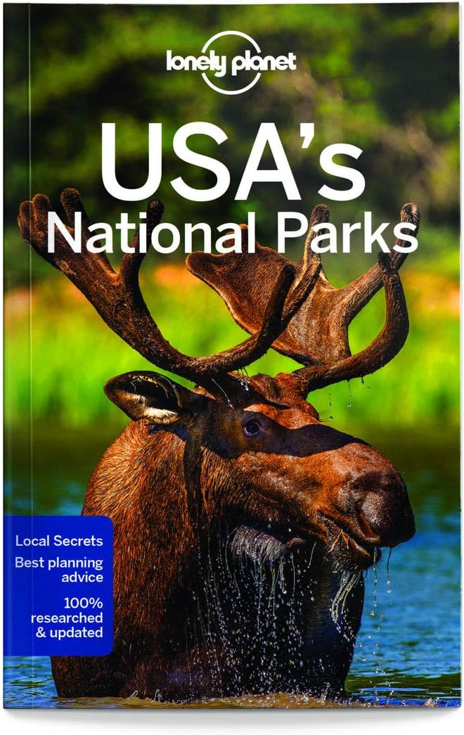 Lonely Planet USA's National Parks (Travel Guide) Paperback – Folded Map, 15 April 2016
