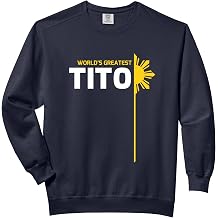 World's Greatest Tito Filipino Uncle Philippines Heritage Comfort Colors Adult Sweatshirt