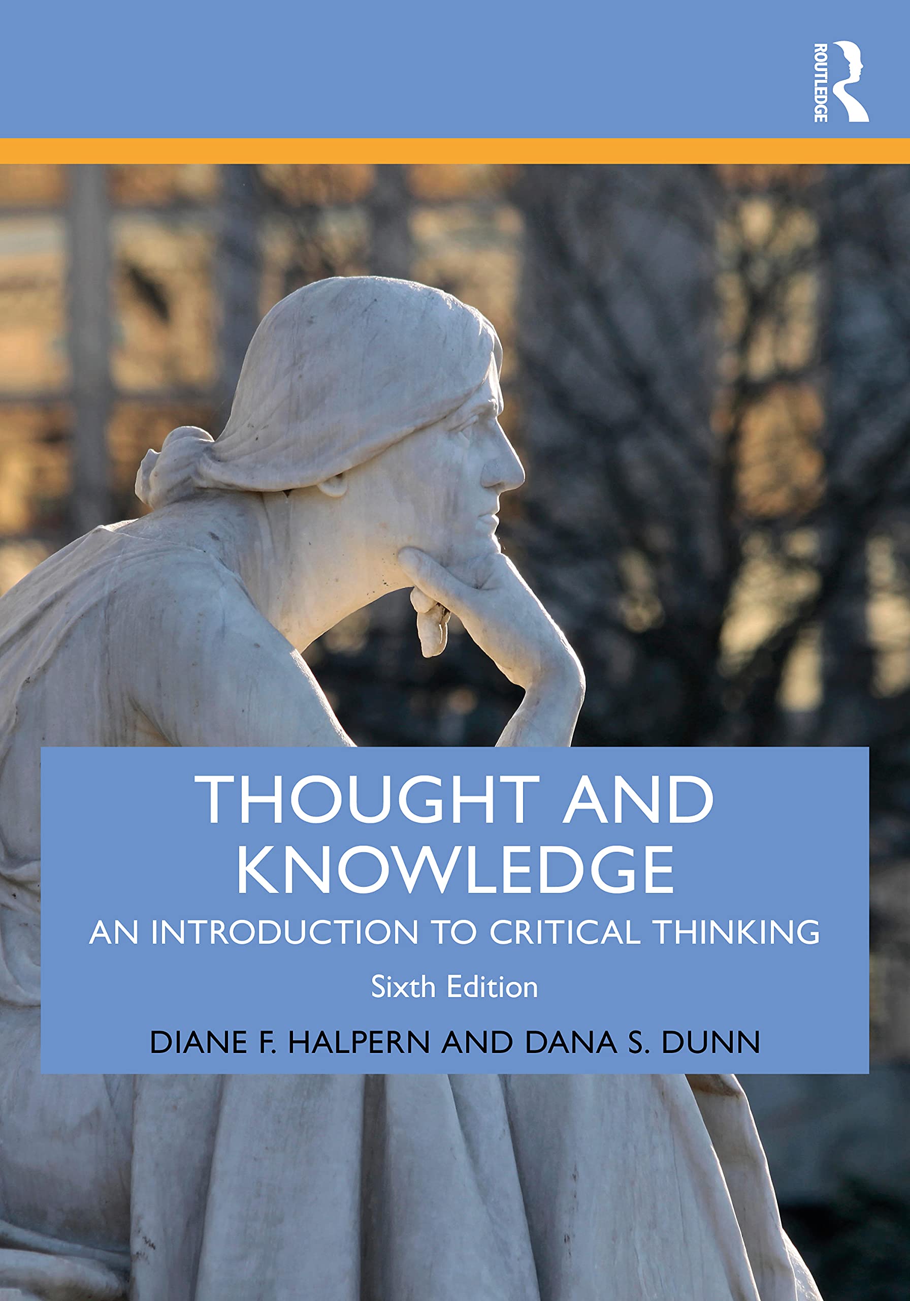 Thought and Knowledge: An Introduction to Critical Thinking