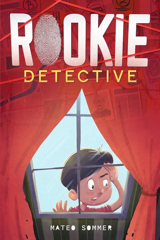 Rookie Detective: A Mystery Adventure Chapter Book for Kids to Boost Critical Thinking, Courage, and Confidence