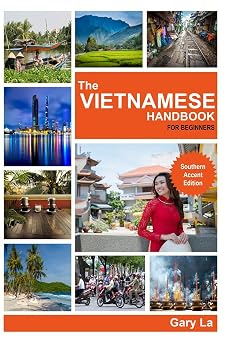 The Vietnamese Handbook for Beginners Southern Accent Edition