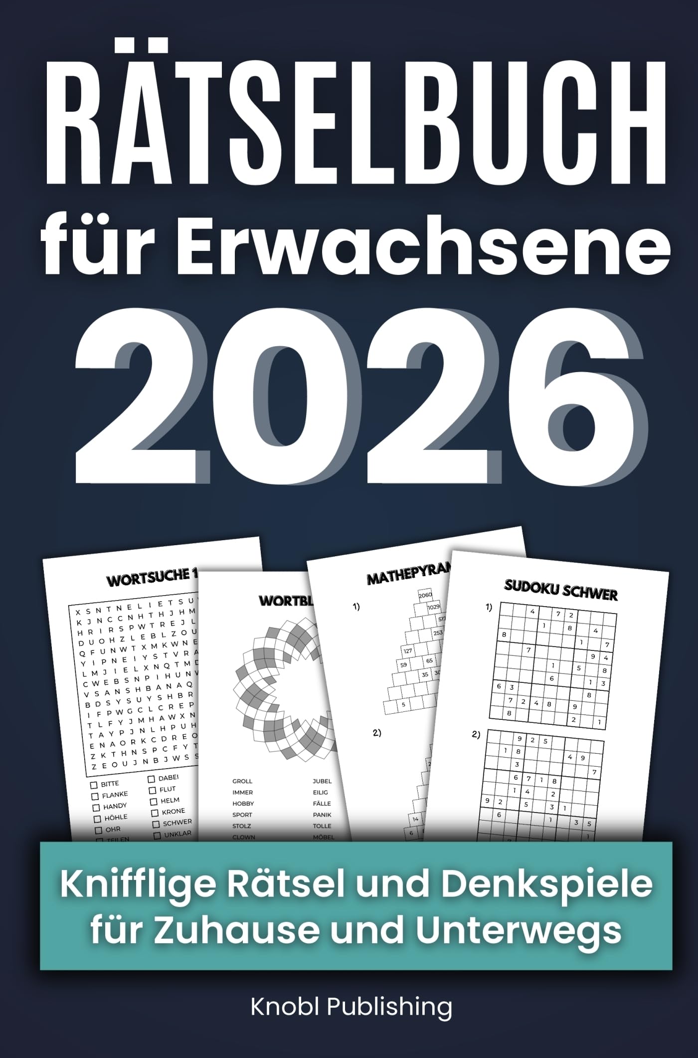 Rätselbuch für Erwachsene 2026 – Rätselbuch | Rätselbuch für Erwachsene 2026