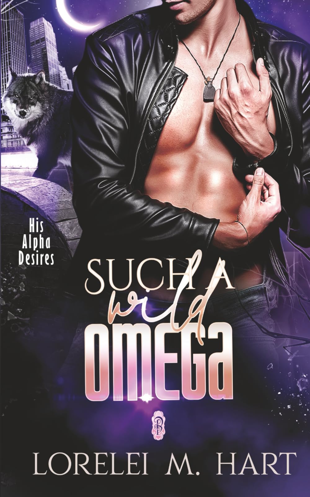 Such a Wild Omega (His Alpha Desires)