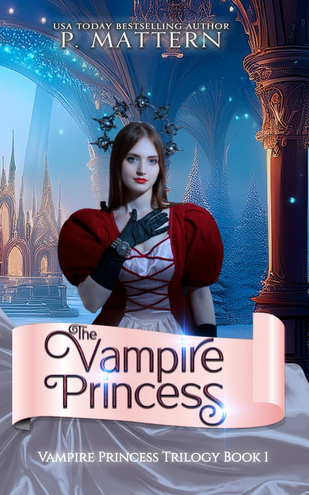 The Vampire Princess (Vampire Princess Series) (Vampire Princess Trilogy)