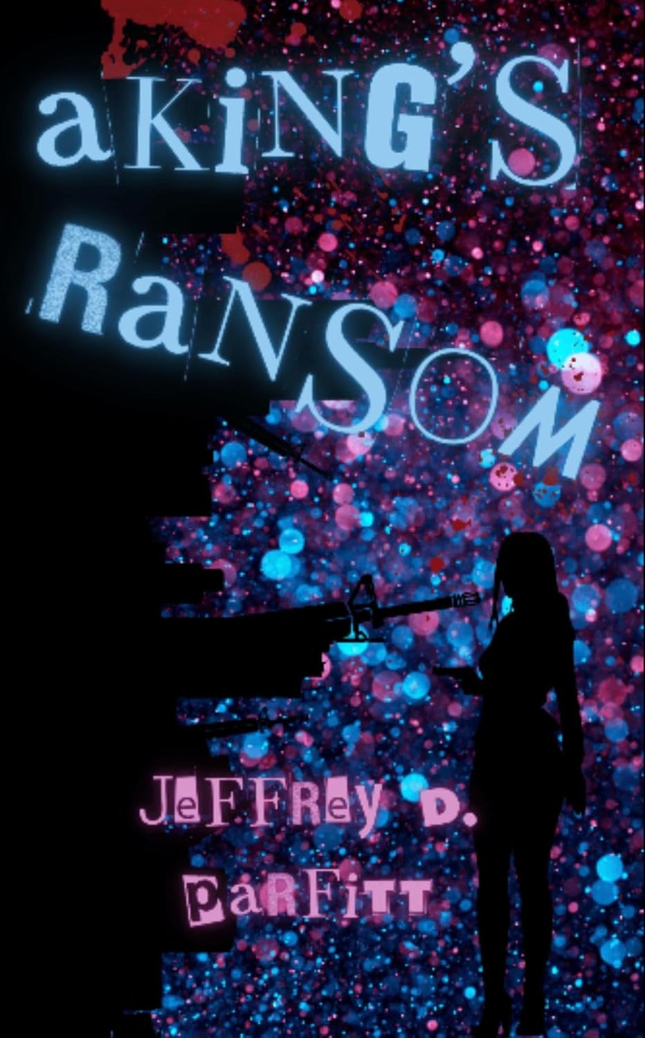 A King's Ransom      Kindle Edition