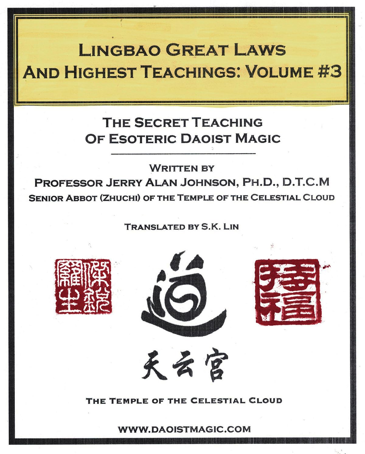 Lingbao Great Laws And Highest Teachings: Volume #3 (Lingbao Great Laws And Highest Teachings: Volume #1) (English Edition)