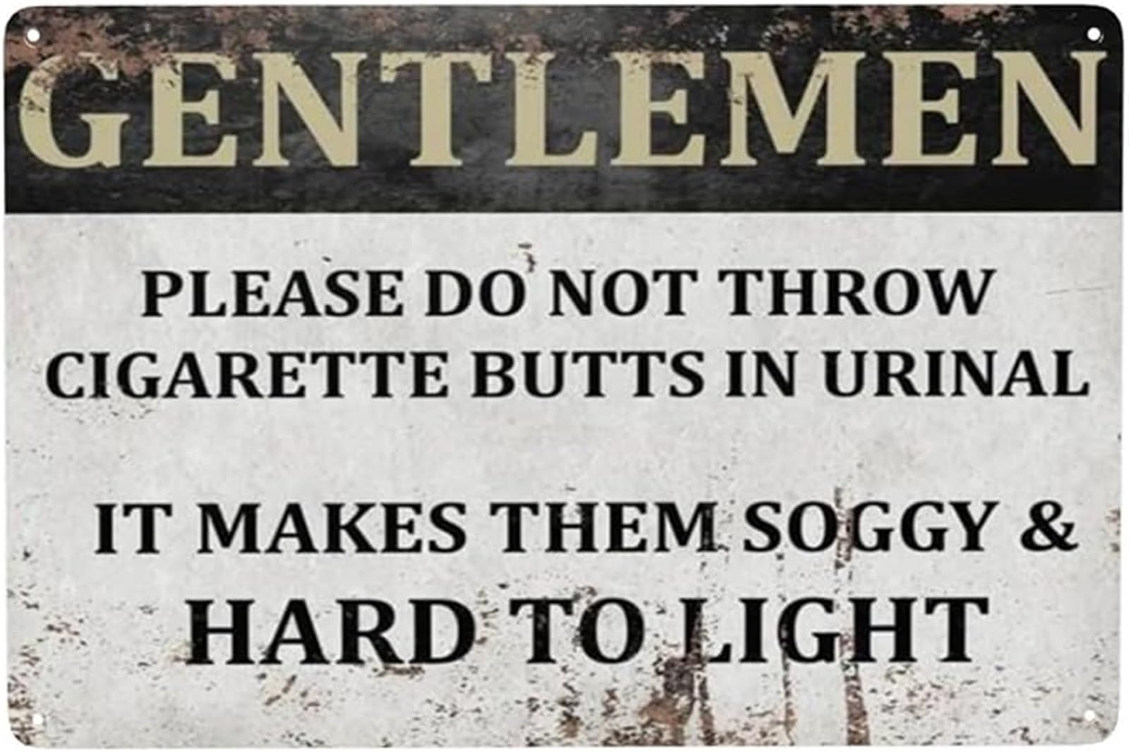 ZDVHOMCB Tin Sign Gentlemen Do Not Throw Cigarette Butts In Urinal Humorous Plaque Bar Pub Cafe Bathroom Man Cave 8 X 12 in