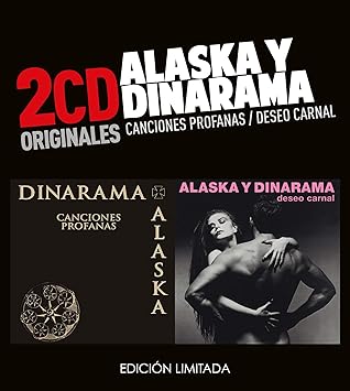Alaska y Dinarama -Canciones Profanas / Deseo Carnal (2 CD)
