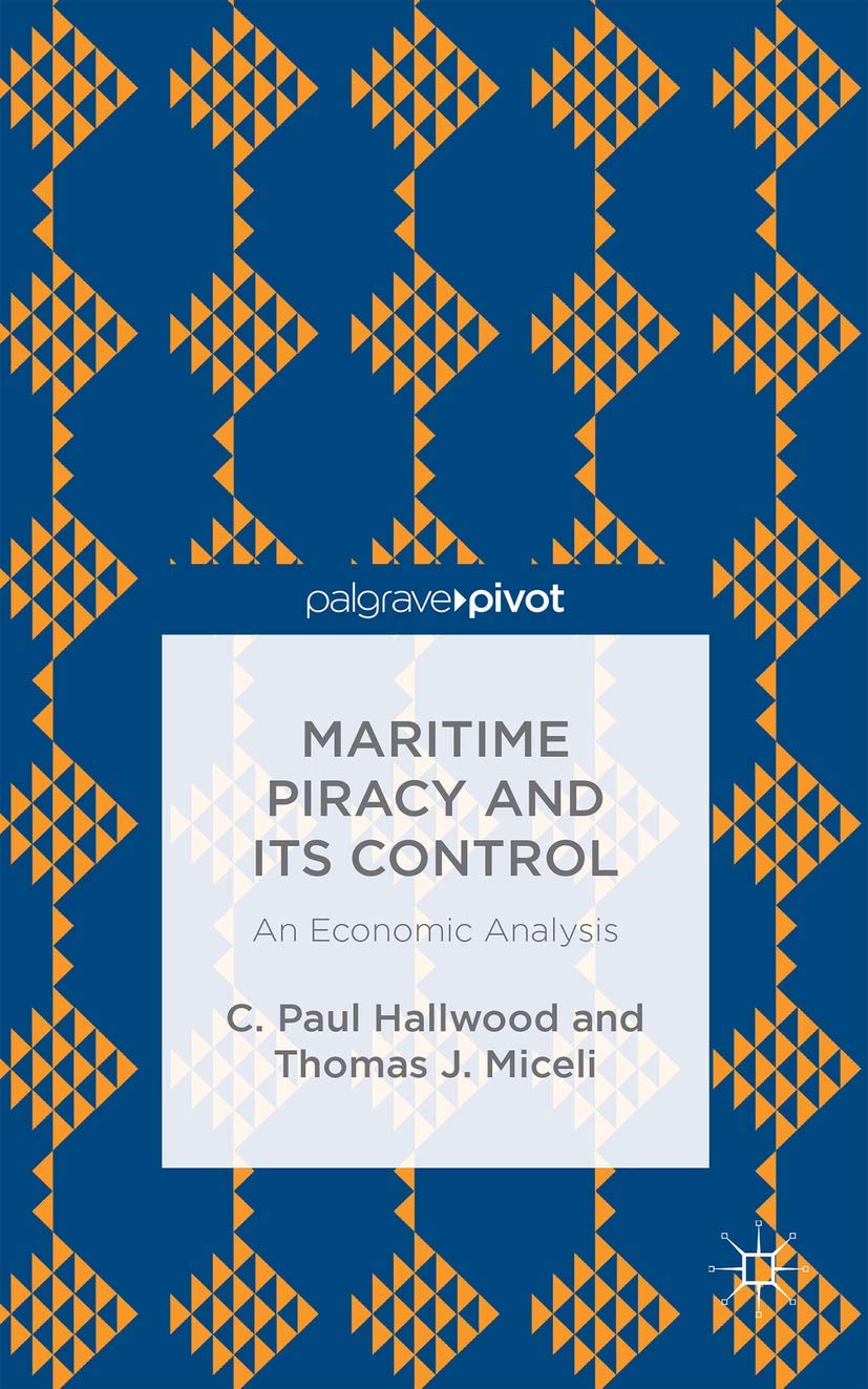 Buy Maritime Piracy and Its Control: An Economic Analysis — BookShops.in
