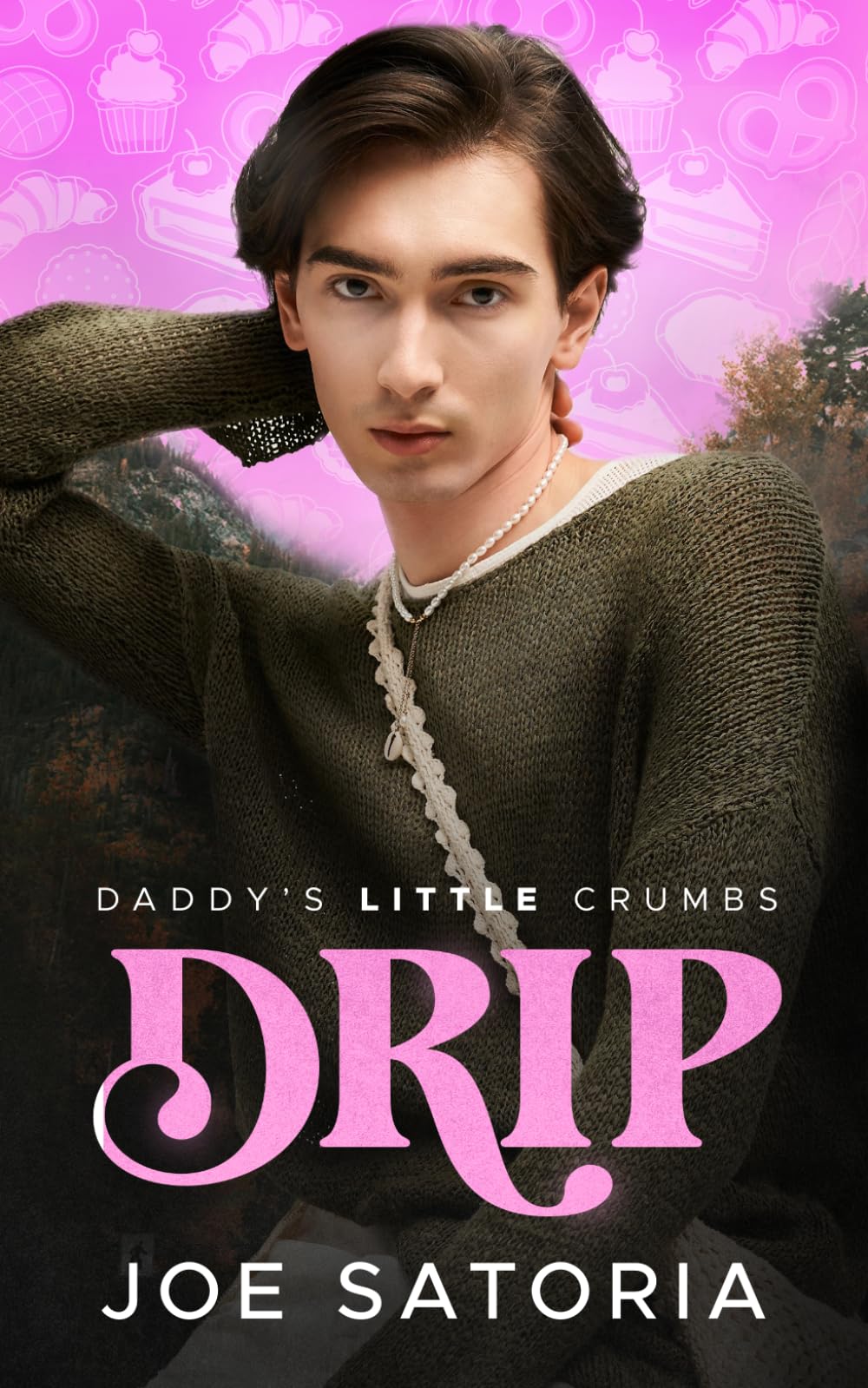 Drip: An MM Age Play Romance (Daddy's Little Crumbs)