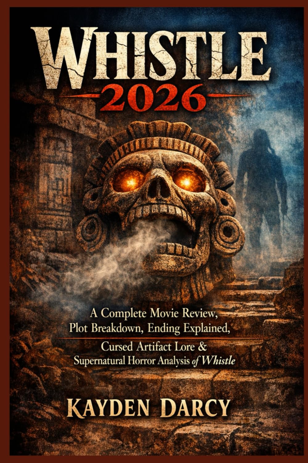 Whistle 2026: A Complete Movie Review, Plot Breakdown, Ending Explained, Cursed Artifact Lore & Supernatural Horror Analysis of Whistle