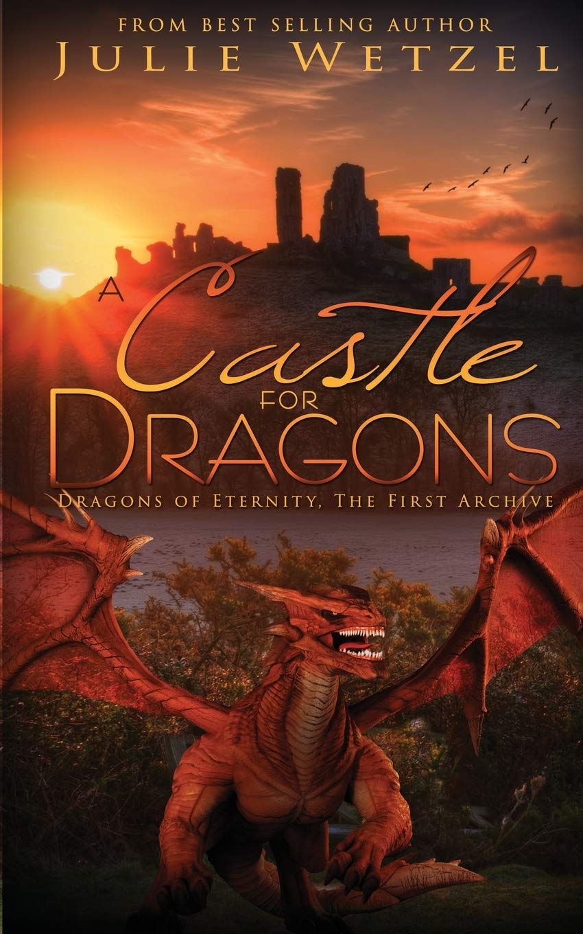 A Castle for Dragons (Dragons of Eternity Book 4)