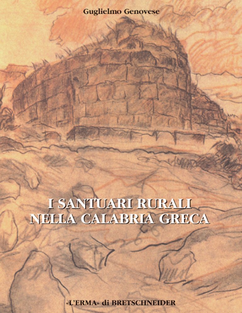 Santuari Rurali Nella Calabria Greca livre histoire italie du sud