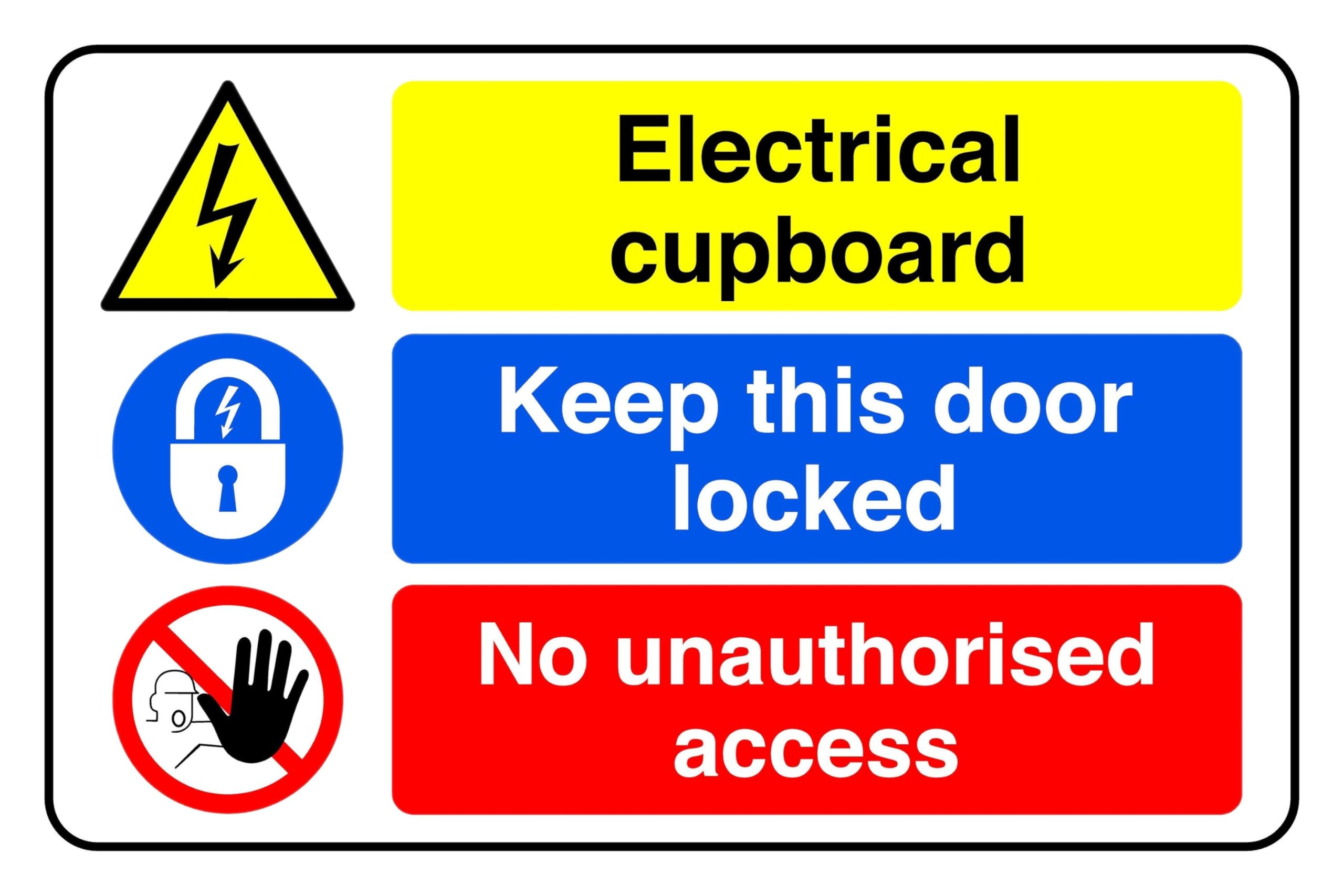 Electrical Cupboard keep This Door Locked No Unauthorised Access - safety sign - High tack self-adhesive sticker (600mm x 400mm) Viewing Distance within 20m.