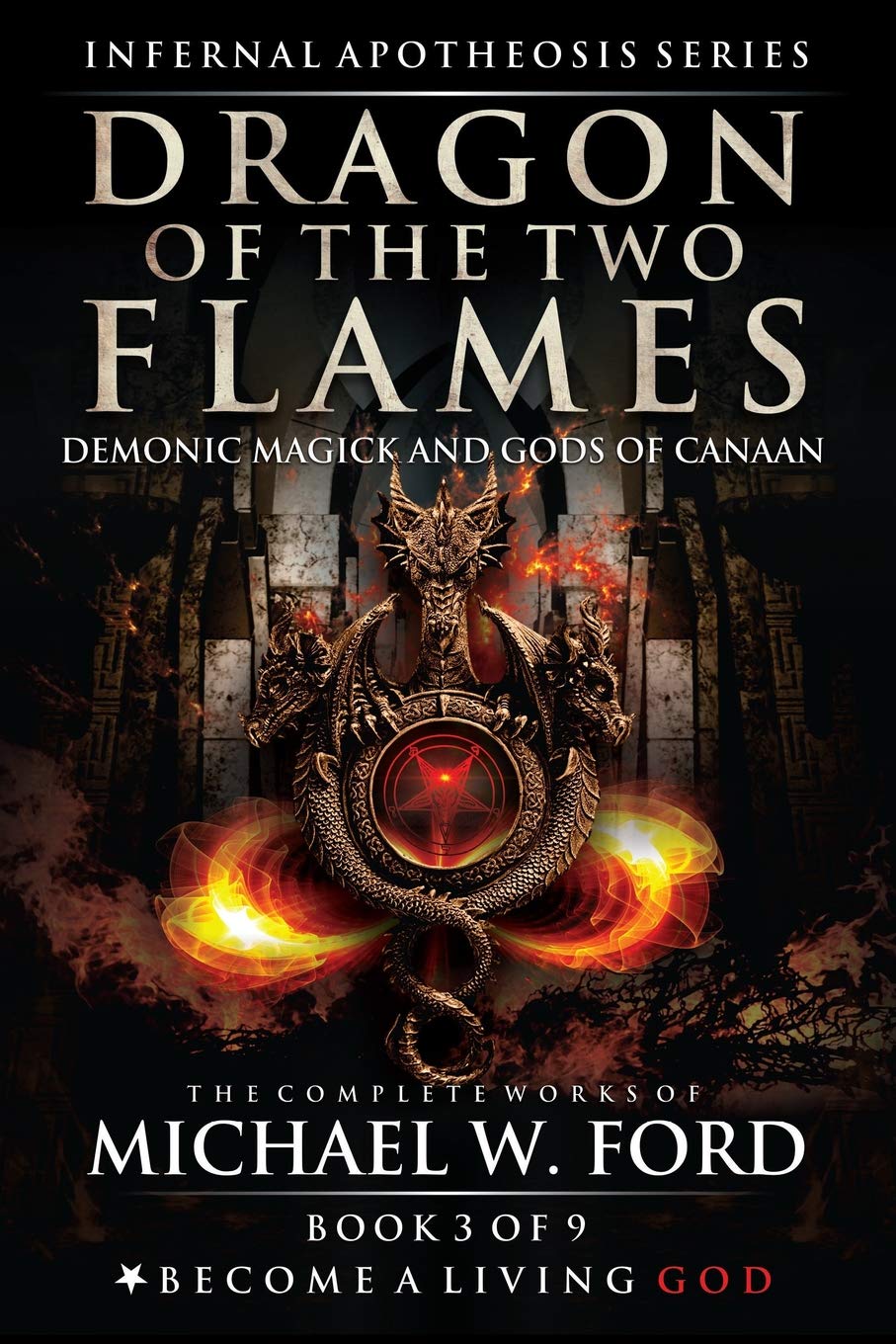 Amazon.com: Dragon of the Two Flames: Demonic Magick & Gods of