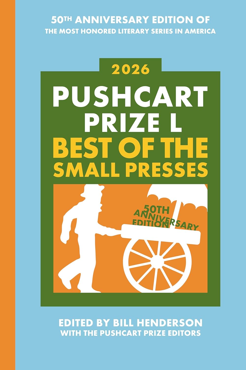 The Pushcart Prize L: Best of the Small Presses 2026 Edition      Paperback – December 2, 2025