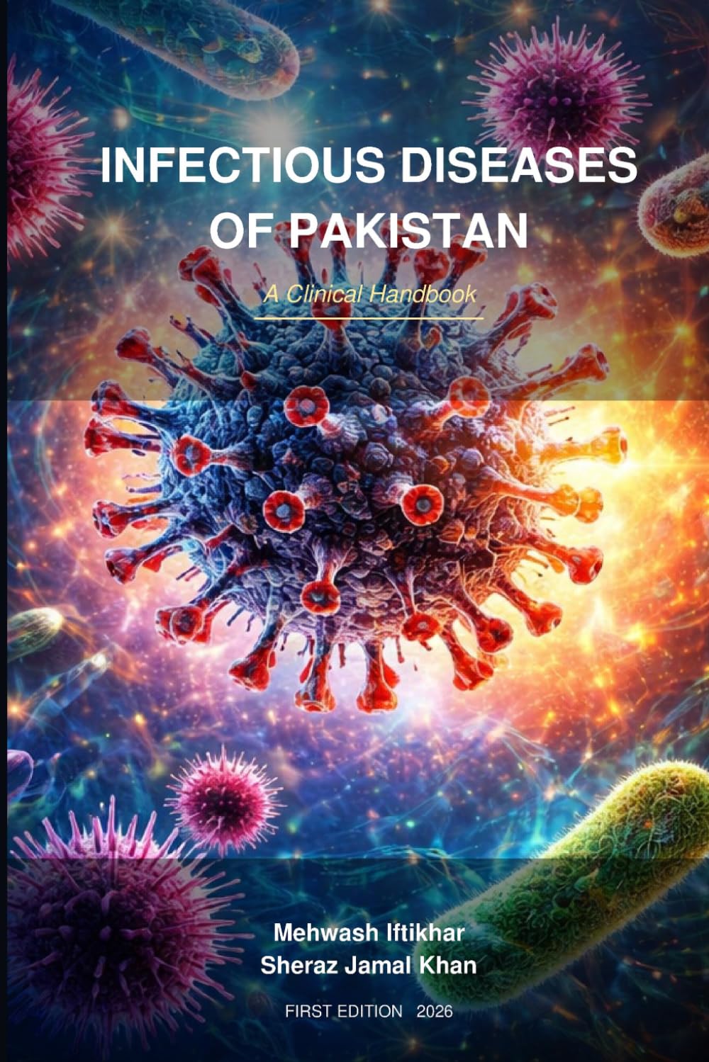 Infectious Diseases of Pakistan: A syndrome-based clinical approach to infectious disease in Pakistan