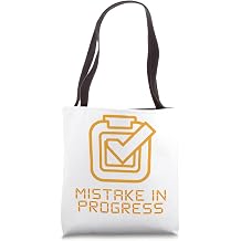 MISTAKE IN PROGRESS Clipboard Checkmark Funny Statement Tote Bag