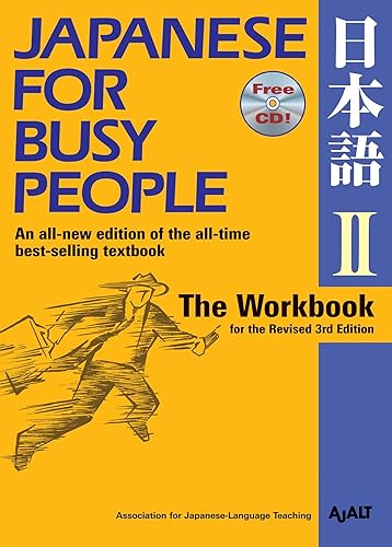 Japanese For Busy People II: The Workbook for the Revised 3rd Edition: 7