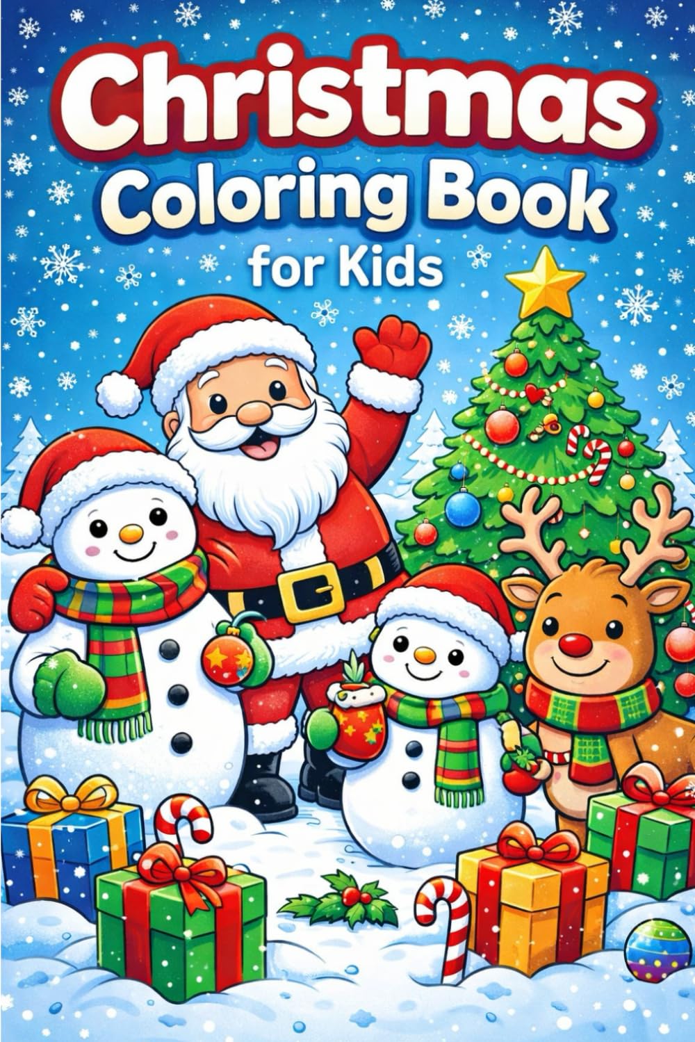 Christmas Coloring Book for Kids: Fun and Festive Holiday Coloring Pages Featuring Santa, Snowmen, Winters and Christmas Cheer