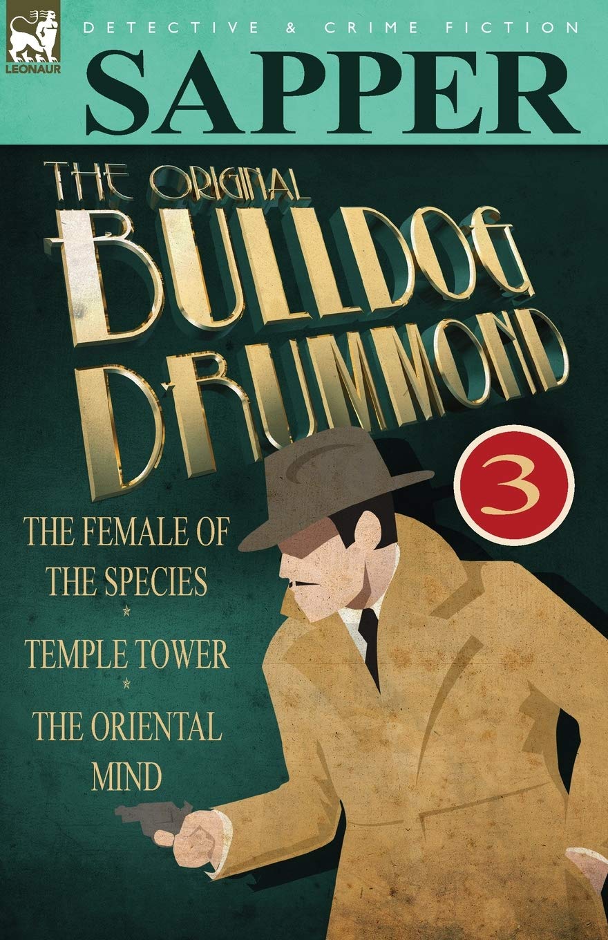 The Original Bulldog Drummond: 3-The Female of the Species, Temple Tow