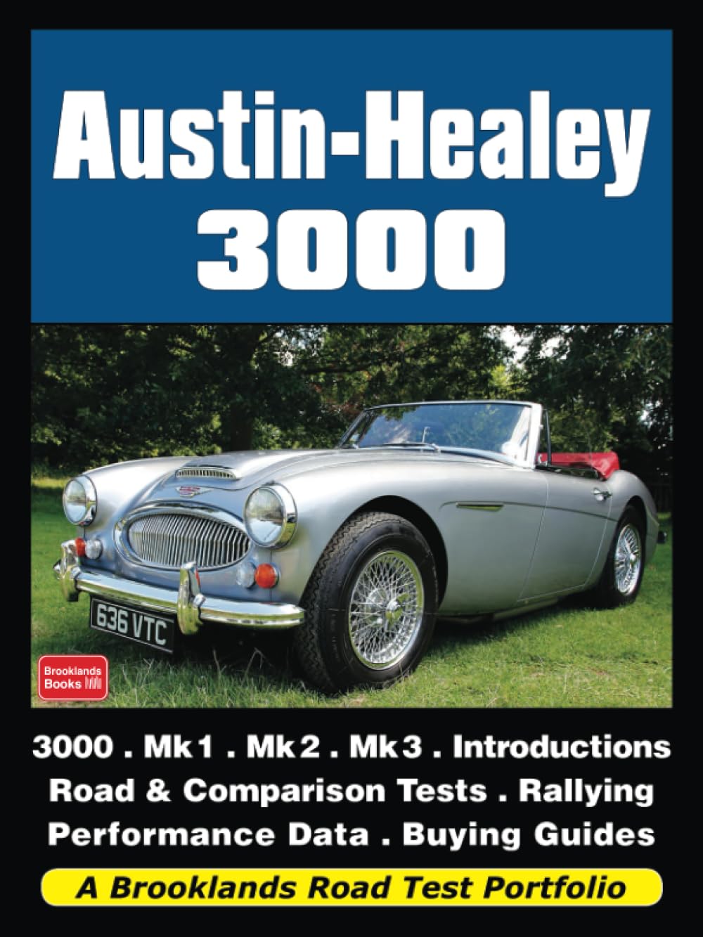 Austin-Healey 3000: Road Test Book (A Brooklands Road Test Portfolio)