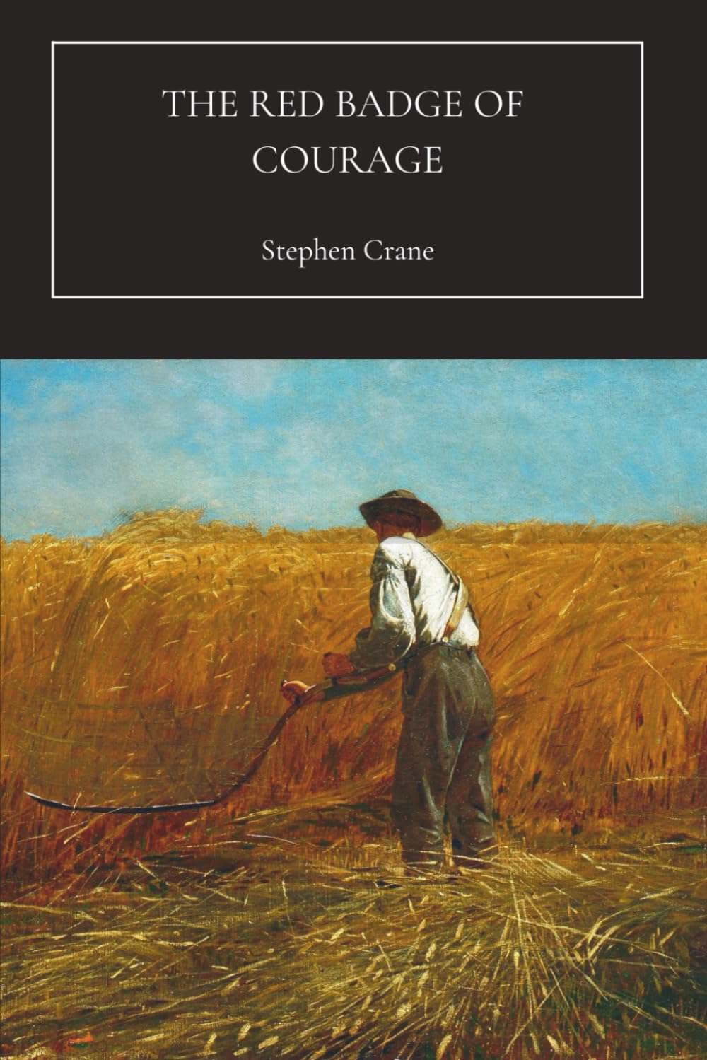 The Red Badge of Courage: A Psychological Civil War Classic (Annotated)