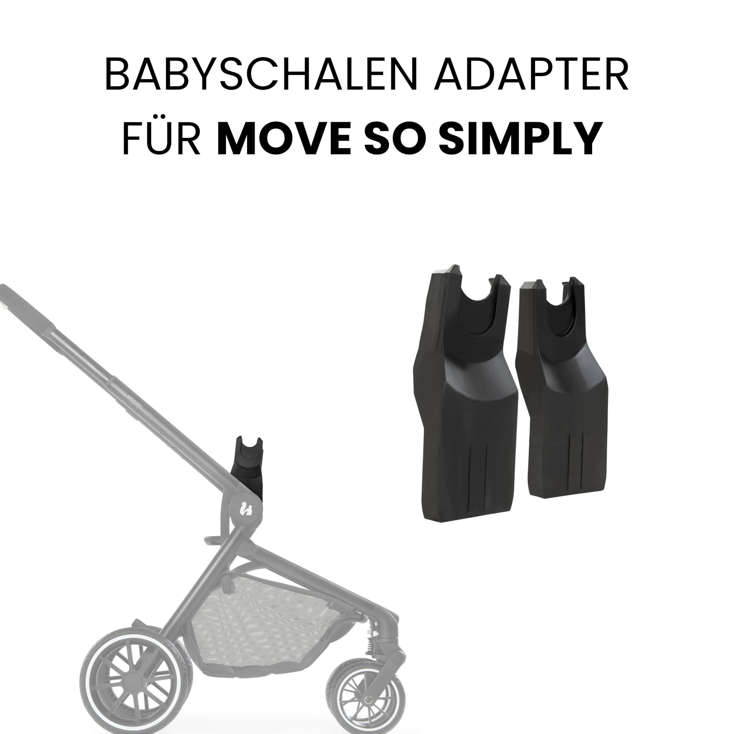 hauck Babyschalen Adapter Kompatibel mit Move so Simply Buggy & Drive N Care Autoschale & Gängige Babyautositze von Cybex, Kiddy, Joie, Kinderkraft, Maxi-Cosi (Schwarz)