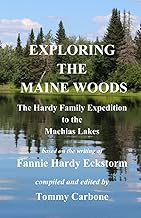 Exploring the Maine Woods - The Hardy Family Expedition to the Machias Lakes