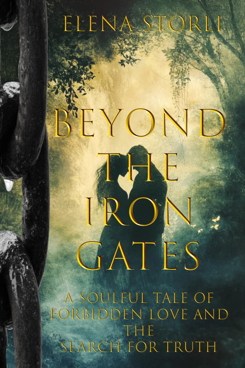 Beyond the Iron Gates: A Soulful Tale of Forbidden Love and a Search for Truth
