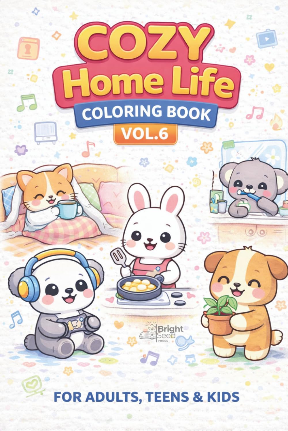 Cozy Home Life Coloring Book Vol. 6: Cute, Relaxing and Easy Coloring Pages for Adults, Teens & Kids | Kawaii Cozy Daily Life Animal Scenes for Stress ... Everyday Life (Cozy Animals Coloring Book)