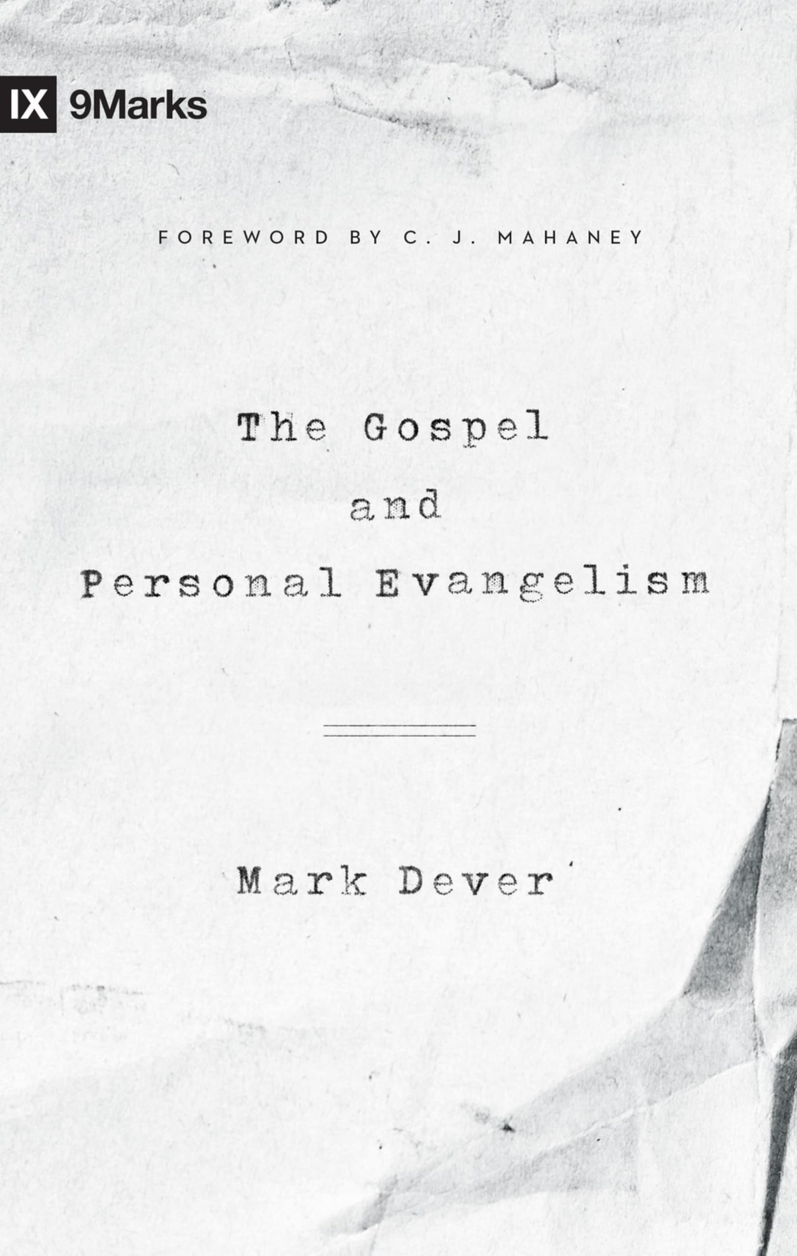 The Gospel and Personal Evangelism - 9781433557248