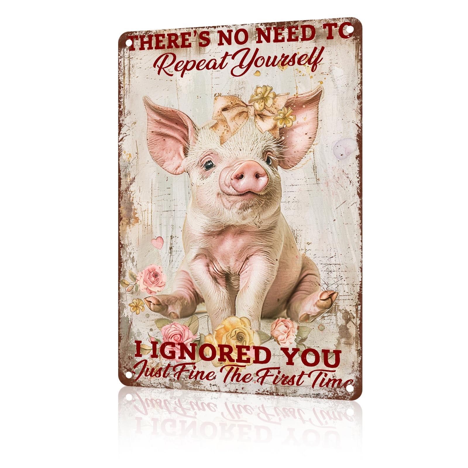 Anceky Aluminum Metal Signs Pig There's No Need To Repeat Yourself Tin Sign for Home Kitchen Retro Decor Yard Garden Outdoor 12×8 Inch