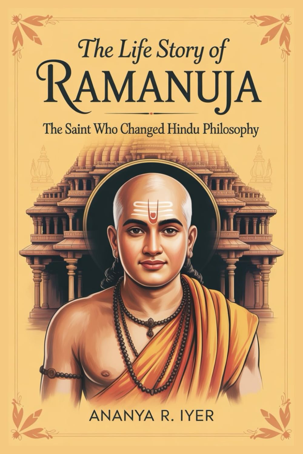 THE LIFE STORY OF RAMANUJA (Life Stories of Hindu Gods & Sages)
